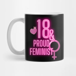 18th birthday bday girl woman daughter feminist feminism wife mom Mug